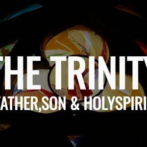 Abstract representation of the Holy Trinity with vibrant colors and text stating Father, Son & Holy Spirit.