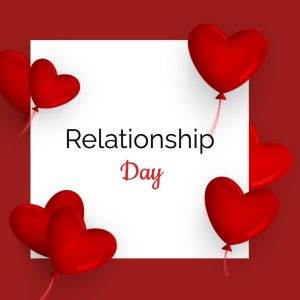 Red heart-shaped balloons surrounding a white square with the words 'Relationship Day' on a red background.