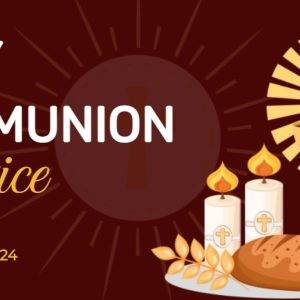 Holy Communion Service announcement with bread, candles, and chalice