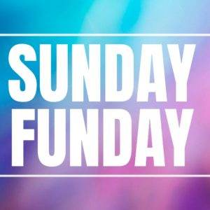 Colorful background with bold text "Sunday Funday" framed in white