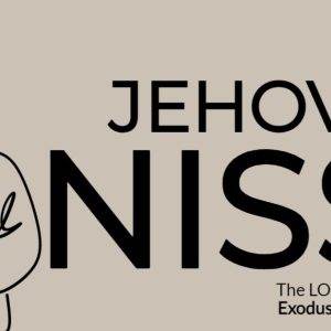 Minimalist line drawing of two figures embracing beside the text "JEHOVAH NISSI - The Lord our Banner" from Exodus 17:15.