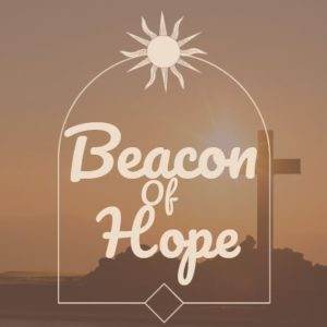 Beacon of Hope graphic with sun and cross at dawn