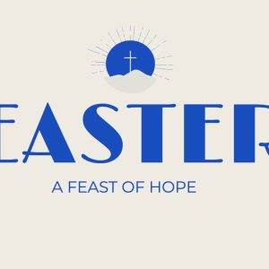 Easter banner with the text "A Feast of Hope" and a cross symbol