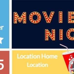 Movie night event poster featuring popcorn, soda, date, time, and location details.