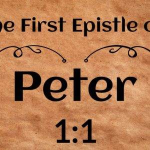 The First Epistle of Peter scripture banner with scroll background.