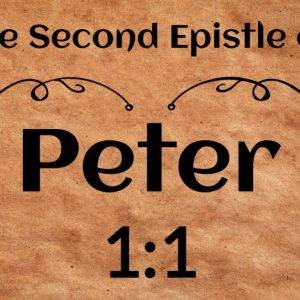 The Second Epistle of Peter 1:1 written on aged parchment scroll.