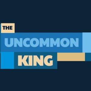 The Uncommon King text logo in blue and beige hues on a dark background.