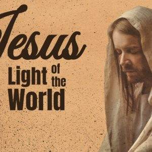 Inspirational image of Jesus with the text "Light of the World"