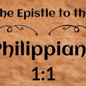 Epistle to the Philippians 1:1 written on ancient parchment scroll