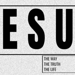 Christian message graphic with the word 'Jesus' and phrases 'The Way, The Truth, The Life'