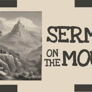 Vintage illustration of the Sermon on the Mount with Jesus teaching on a hill, featuring classic typography.