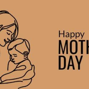 Minimalist line drawing of a mother holding her child with "Happy Mother's Day" text.