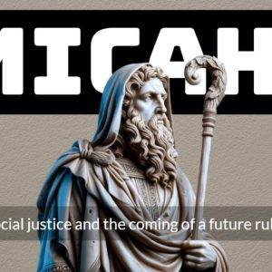 Statue of a bearded man with a staff, featuring text "Micah" and a caption about social justice and a future ruler.