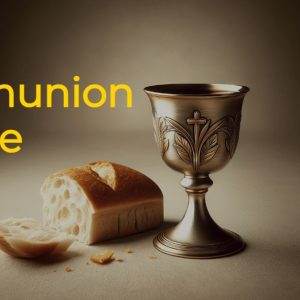 Holy Communion Service cup and bread