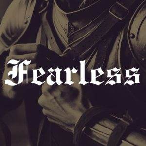 Knight in armor tightening straps with bold "Fearless" text overlay