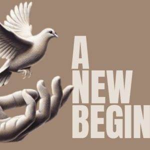 Hand releasing a white dove against a beige background with the text A New Beginning