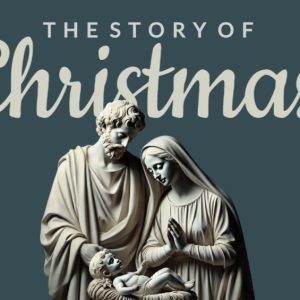 Religious sculpture of the Holy Family with "The Story of Christmas" text.