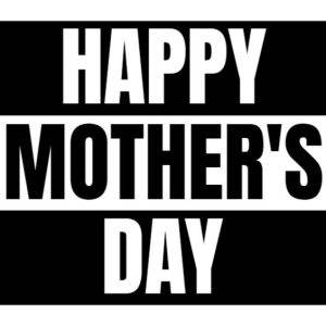 Happy Mother's Day black and white banner