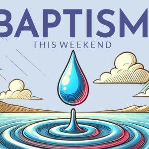 Baptism event announcement featuring a water droplet creating ripples in a serene landscape with clouds and mountains.