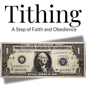 Dollar bill under the title Tithing, highlighting faith and obedience.