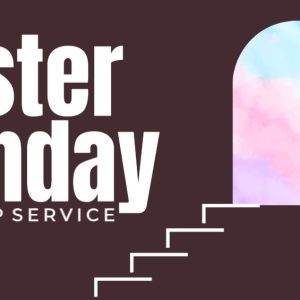 Easter Sunday worship service invitation with a staircase leading to a colorful sky