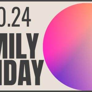 Colorful gradient circle with text "10.10.24 Family Sunday" on beige background