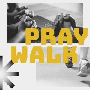 People holding hands in prayer and walking, surrounded by starbursts, with bold yellow text that reads 'Prayer Walk'.