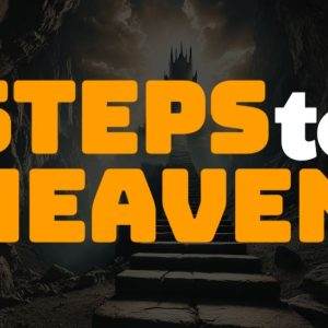 Mysterious stone staircase leading to a glowing castle with "STEPS to HEAVEN" in bold yellow text