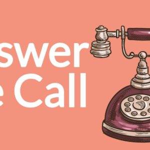 Vintage rotary phone with 'Answer the Call' text on peach background