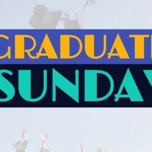 Graduates celebrate with caps in the air under Graduate Sunday text