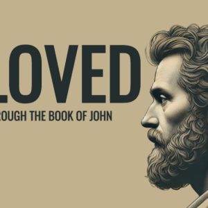 Illustration of a man with curly hair and a beard, emphasizing the text "Beloved: A Study Through the Book of John".