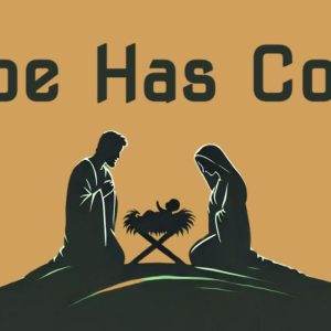 Nativity scene with the words "Hope Has Come" depicting silhouettes of Mary, Joseph, and baby Jesus on a sandy-colored background.