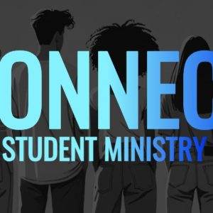 Group of diverse students standing together with "CONNECT Student Ministry" text overlay