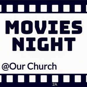 Movies Night at Our Church event poster featuring a filmstrip design.