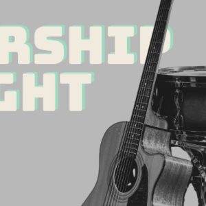 Acoustic guitar and snare drum on gray background promoting worship night event.