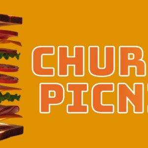 Stacked sandwich ingredients beside bold text Church Picnic on an orange background