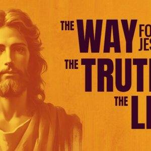 Religious art featuring Jesus Christ with the words 'The Way, The Truth, The Life'