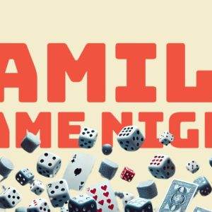 Family Game Night banner with dice, playing cards, and game pieces against a beige background