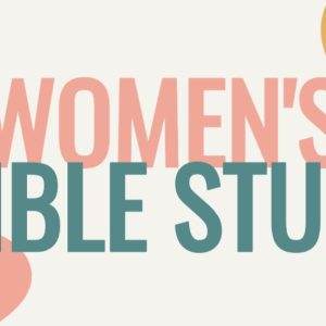 Design for Women's Bible Study with colorful abstract shapes.