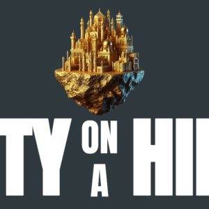 Golden city on a floating rock with the words "City on a Hill" in bold white text.