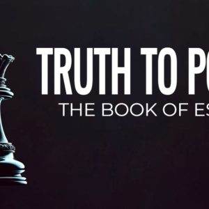 Black chess queen piece with Truth to Power - The Book of Esther text on a dark background.