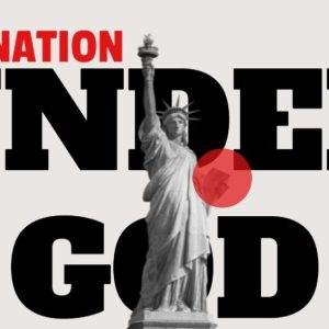 Statue of Liberty with the text "One Nation Under God" in bold letters.