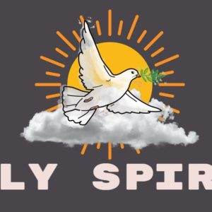 Illustration of a dove holding an olive branch against a sunburst above a cloud with the words 'Holy Spirit' below.