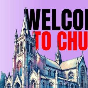 Majestic Gothic church with "Welcome to Church" text on a purple background.