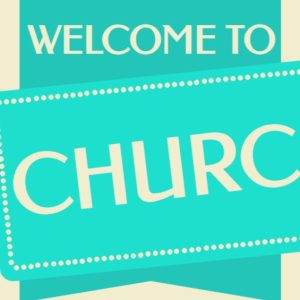 Welcome to Church sign in bright blue and white lettering on a cheerful background