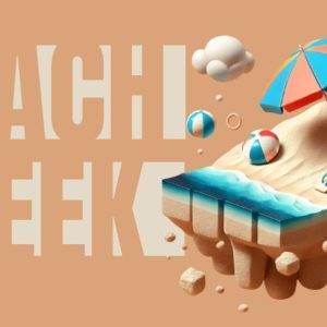 3D beach scene with umbrella, beach chairs, and balls, floating in mid-air with the words Beach Week in the background.