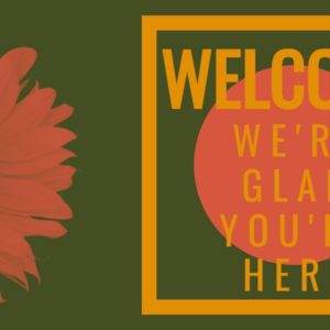 "Sunflower-themed welcome banner with bright orange and yellow colors"