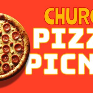 A delicious pepperoni pizza on a red background promoting a church pizza picnic event.