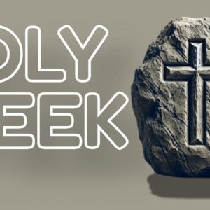 Holy Week text beside a stone with an engraved cross