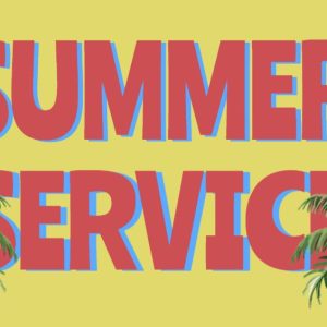 Bold red text stating "Summer Service" with a tropical background featuring palm trees.